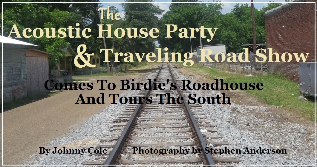 coustic House Party & Traveling Road Show Comes To Birdies